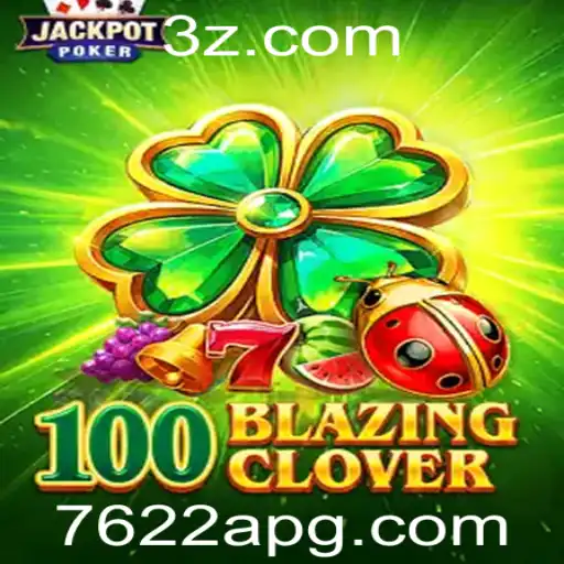 Explorando a Emoção de 100BlazingClover: A Nova Sensação dos Jogos